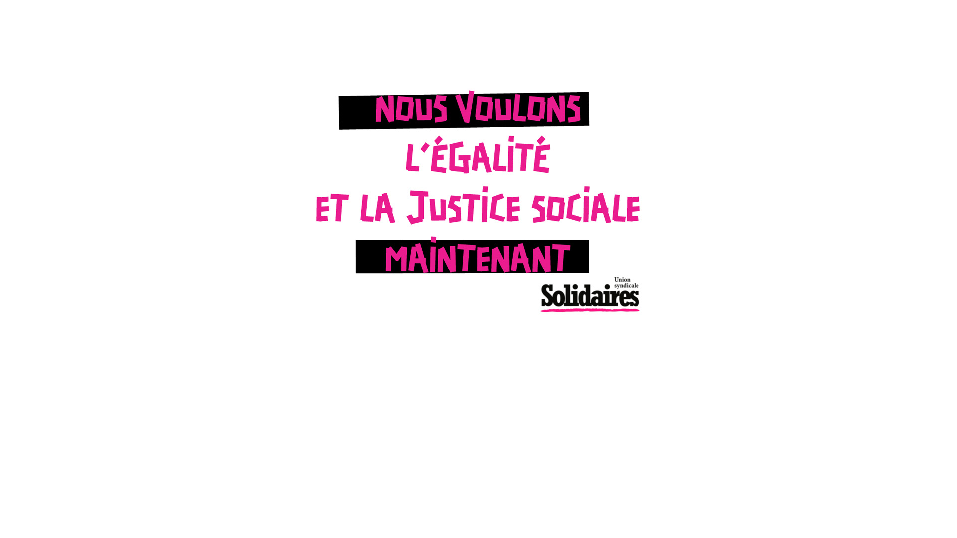 Égalité et justice sociale maintenant